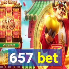 657 bet